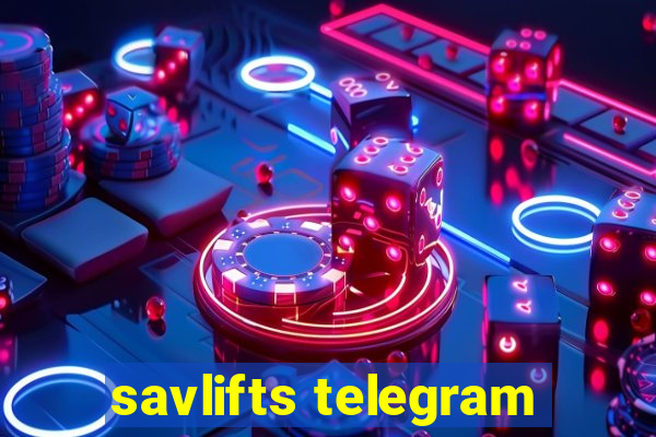 savlifts telegram